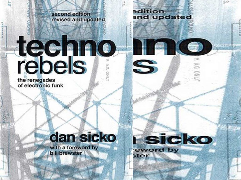Techno Rebels by Dan Sicko